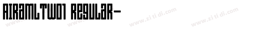 AiramLTW01 Regular字体转换